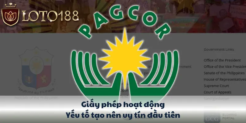 Giấy phép hoạt động yếu tố tạo uy tín đầu tiên của Loto188